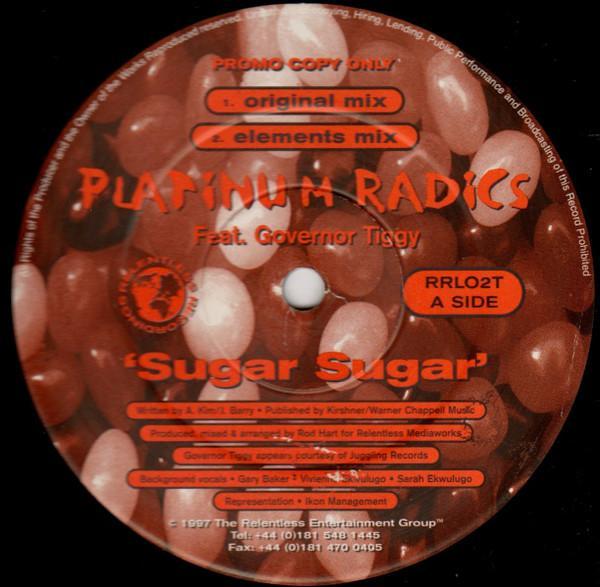 Platinum Radics, Governor Tiggy - Sugar Sugar