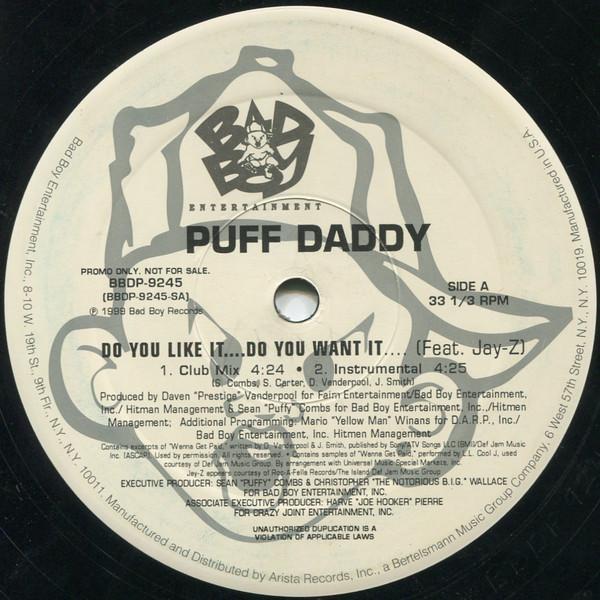 Puff Daddy - Do You Like It....Do You Want It....