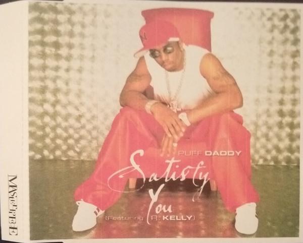 Puff Daddy, R. Kelly - Satisfy You (Radio Mix)