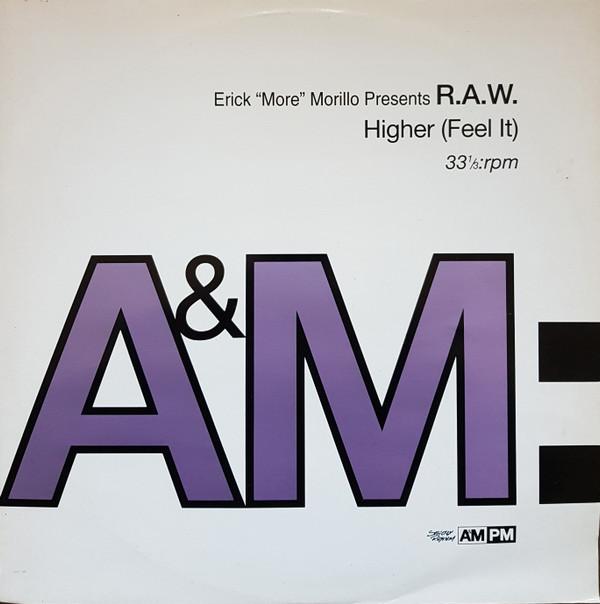 R.A.W. - Higher (Feel It)