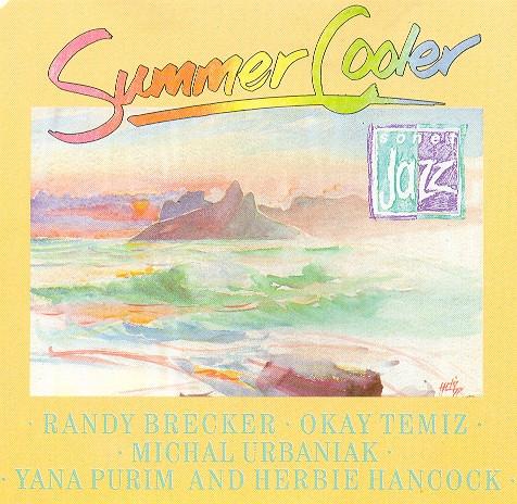 Randy Brecker, Okay Temiz, Michał Urbaniak, Yana Purim, Herbie Hancock - Summer Cooler