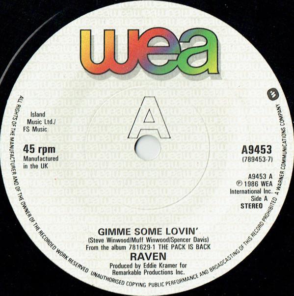 Raven  - Gimme Some Lovin'