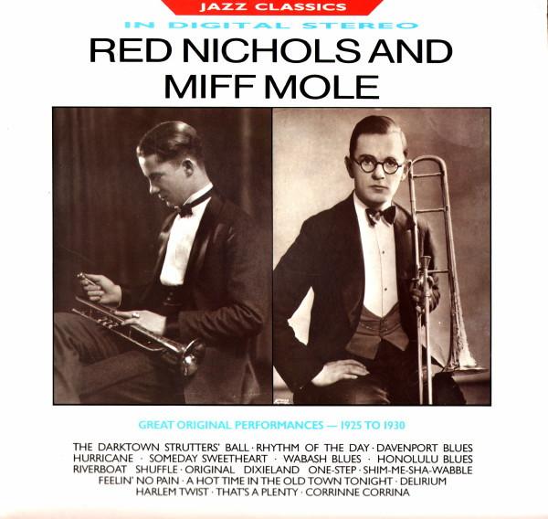 Red Nichols, Miff Mole - Great Original Performances - 1925 To 1930