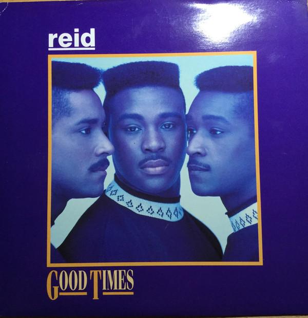 Reid - Good Times