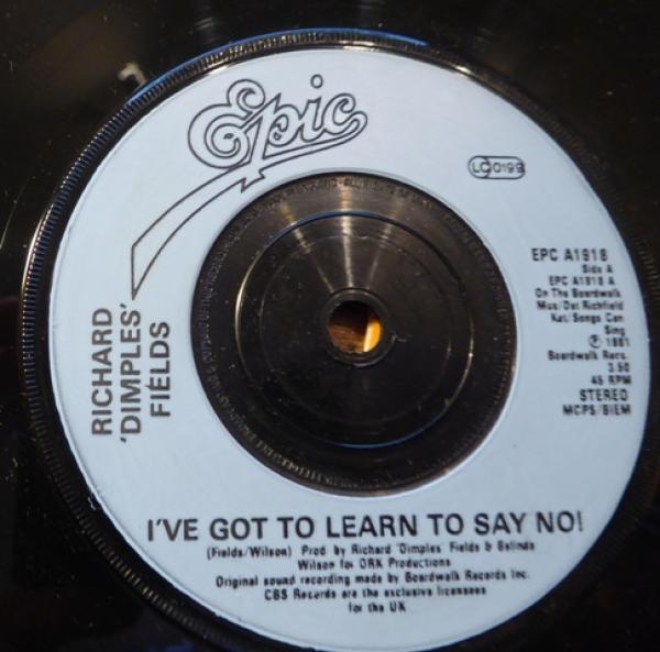 Richard 'Dimples' Fields - I've Got To Learn To Say No!