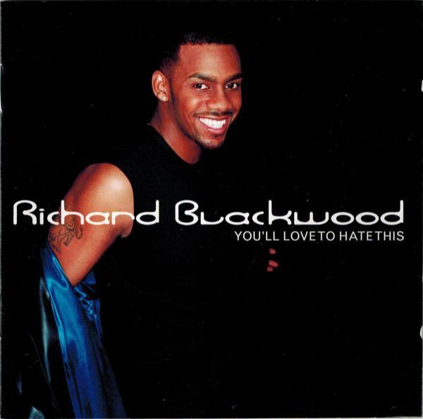 Richard Blackwood - You'll Love To Hate This