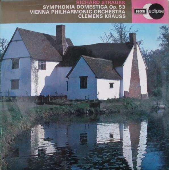 Richard Strauss, Wiener Philharmoniker, Clemens Krauss - Symphonia Domestica Op. 53