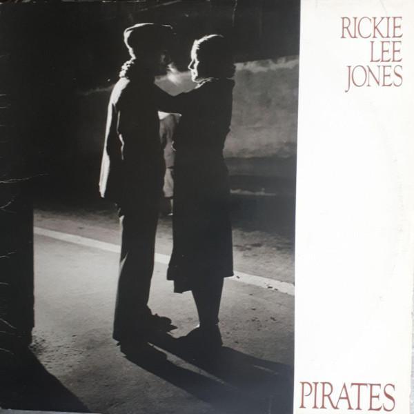Rickie Lee Jones - Pirates