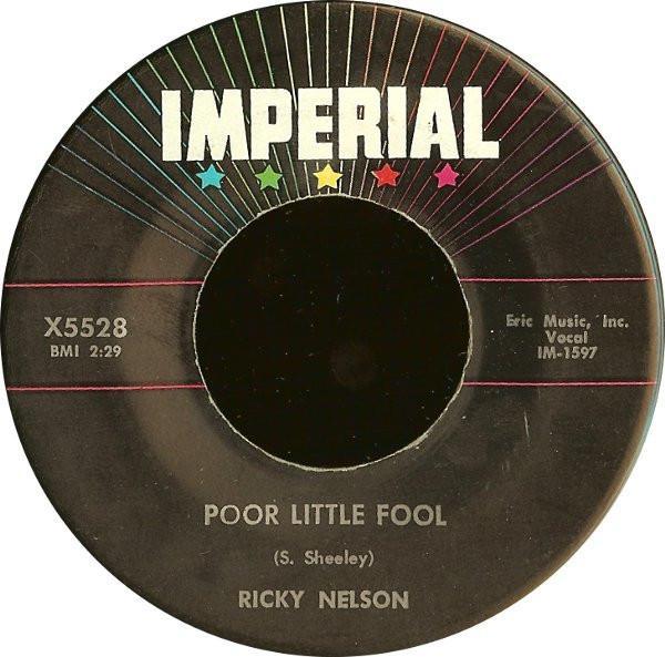 Ricky Nelson  - Poor Little Fool / Don't Leave Me This Way