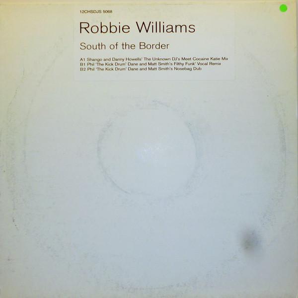 Robbie Williams - South Of The Border