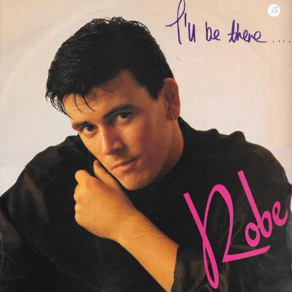 Robe  - I'll Be There