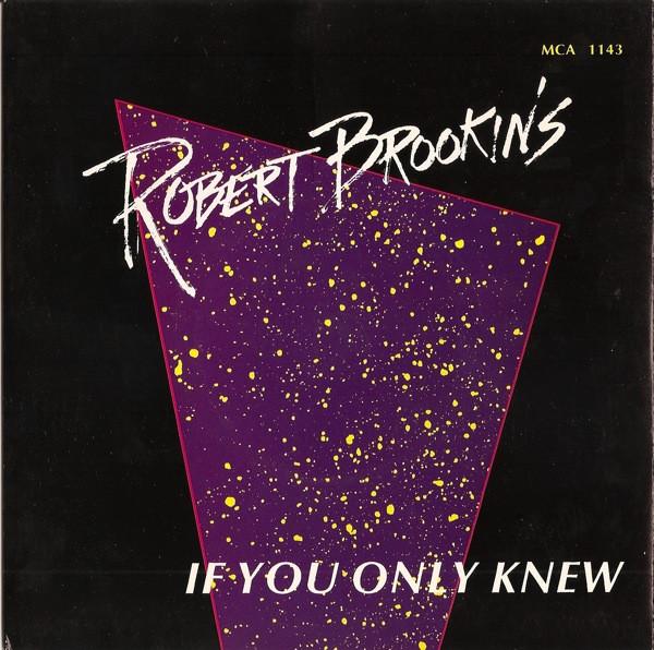 Robert Brookins - If You Only Knew