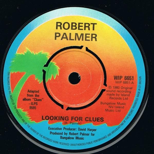 Robert Palmer - Looking For Clues