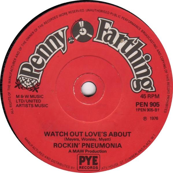 Rockin' Pneumonia - Daredevil Lover / Watch Out Love's About