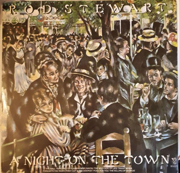 Rod Stewart - A Night On The Town