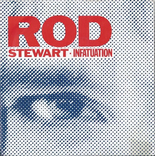 Rod Stewart - Infatuation