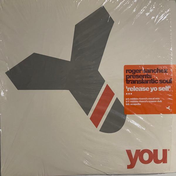 Roger Sanchez, Transatlantic Soul - Release Yo Self
