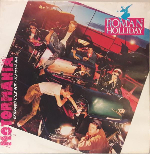 Roman Holliday - Motor Mania (Extended Club Mix • Acapella Mix)