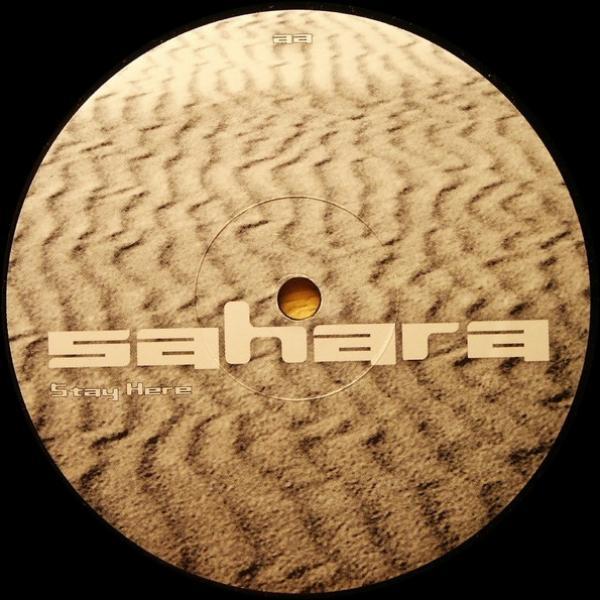 Sahara  - Wasn't The Only / Stay Here