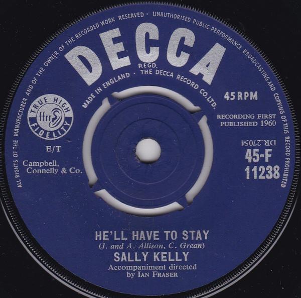 Sally Kelly - He'll Have To Stay