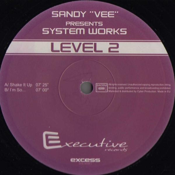 Sandy Vee, System Works - Level 2
