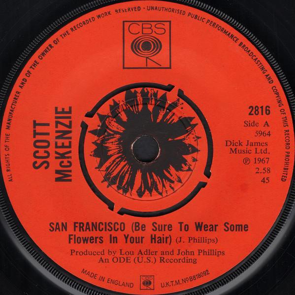 Scott McKenzie - San Francisco (Be Sure To Wear Some Flowers In Your Hair)