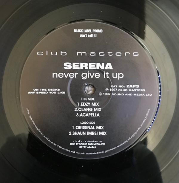 Serena - Never Give It Up