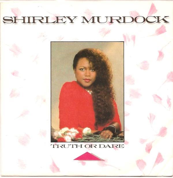 Shirley Murdock - Truth Or Dare