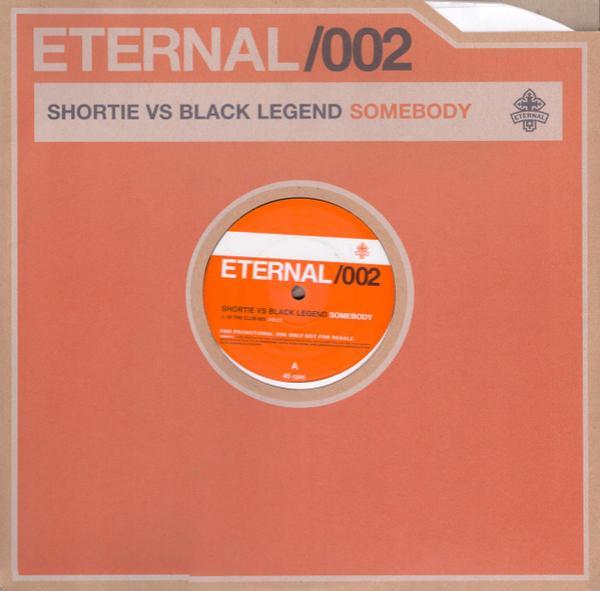 Shortie, Black Legend - Somebody