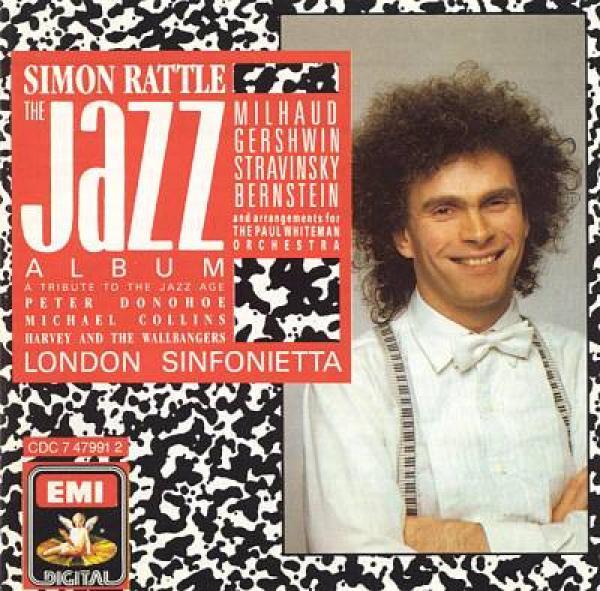 Sir Simon Rattle, London Sinfonietta - The Jazz Album