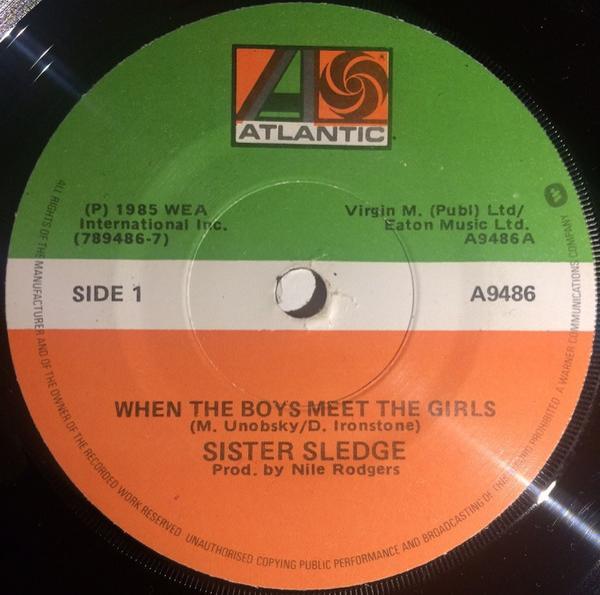 Sister Sledge - When The Boys Meet The Girls