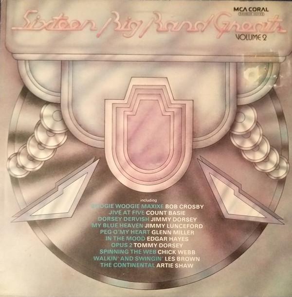  - Sixteen Big Band Greats Vol. 2