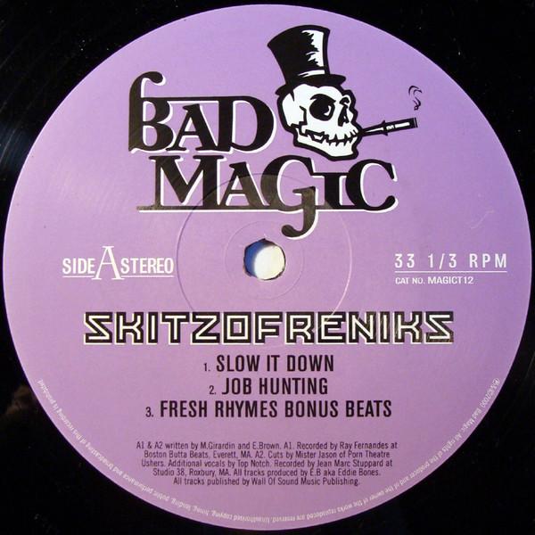 Skitzofreniks - Slow It Down / Job Hunting / You Want Some More? / Fresh Rhymes Bonus Beats