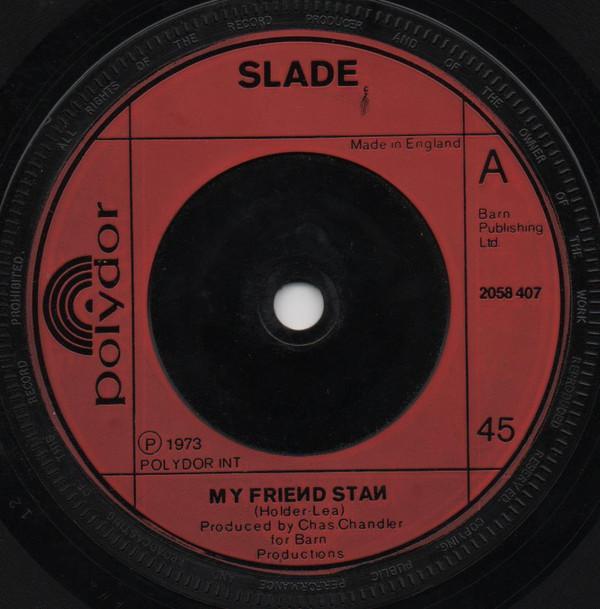 Slade - My Friend Stan