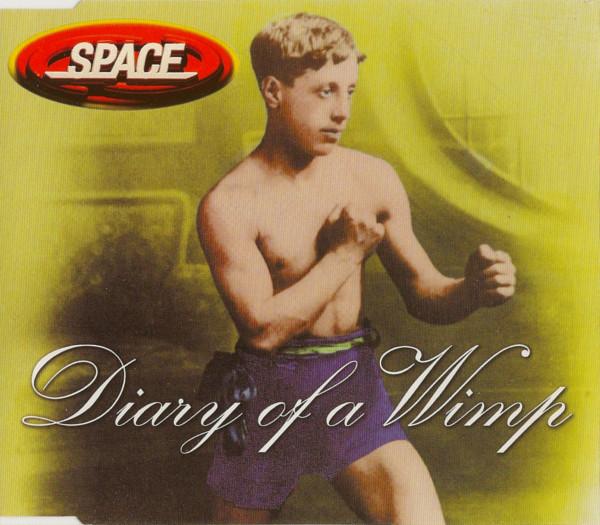 Space  - Diary Of A Wimp