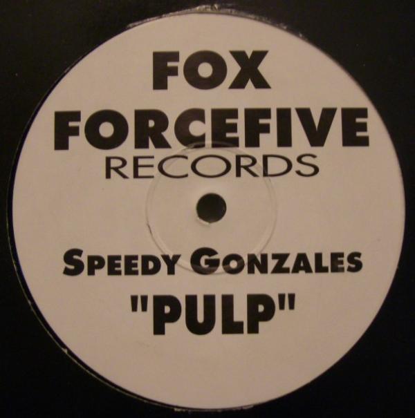 Speedy Gonzales - Pulp