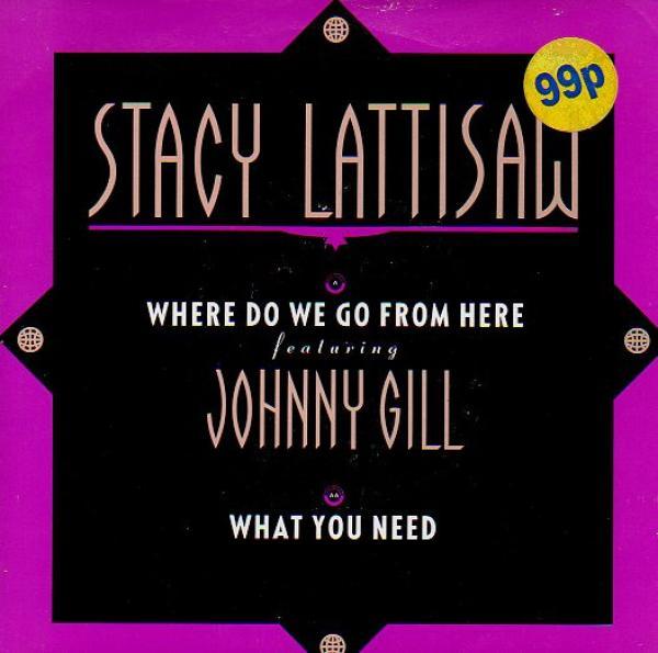Stacy Lattisaw - Where Do We Go From Here / What You Need