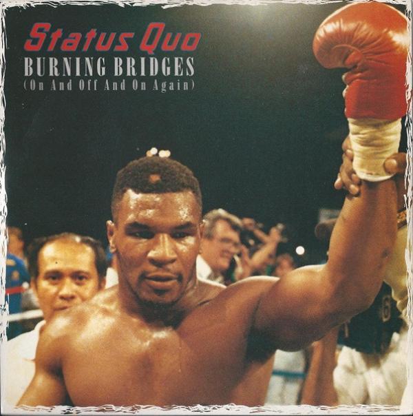 Status Quo - Burning Bridges (On And Off And On Again)