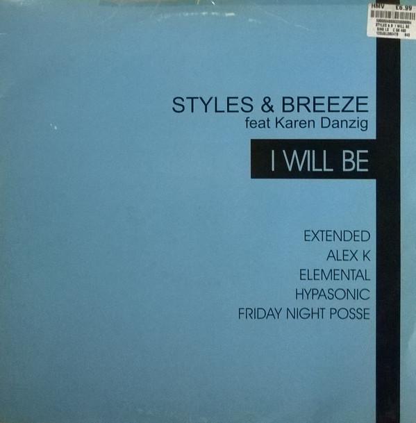 Styles & Breeze, Karen Danzig - I Will Be