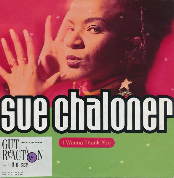Sue Chaloner - I Wanna Thank You