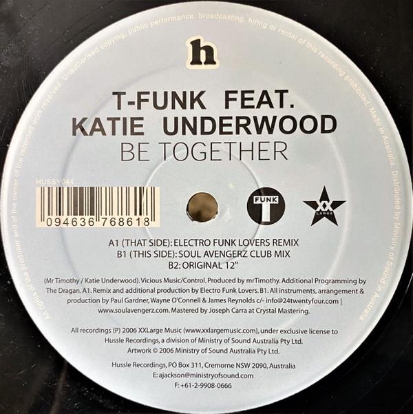T-Funk , Katie Underwood - Be Together