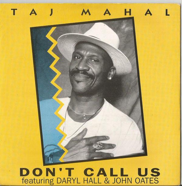 Taj Mahal, Daryl Hall & John Oates - Don't Call Us