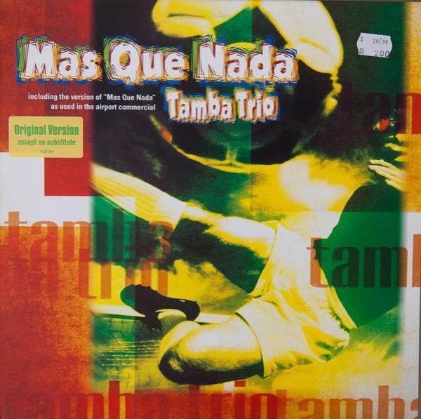 Tamba Trio - Mas Que Nada