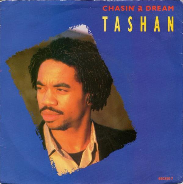Tashan - Chasin' A Dream