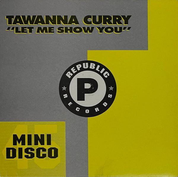 Tawanna Curry - Let Me Show You