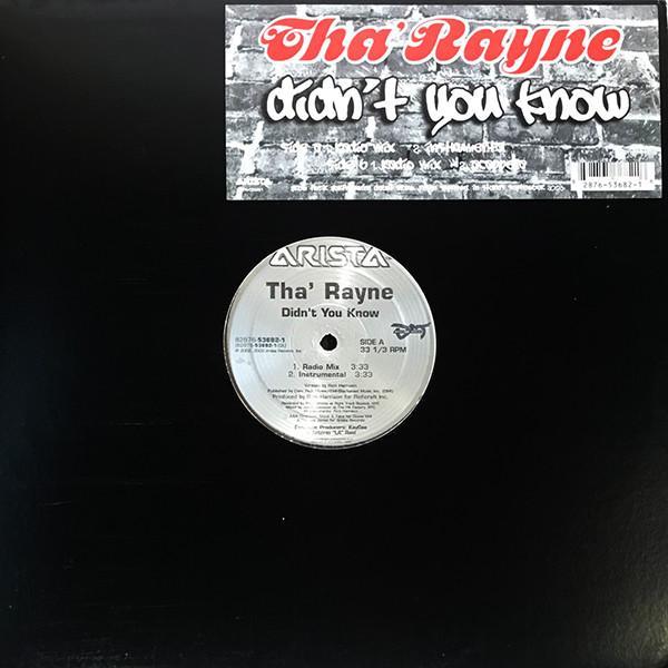 Tha' Rayne - Didn't You Know