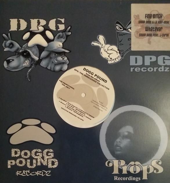 Tha Dogg Pound - Fine Bitch / Whatever