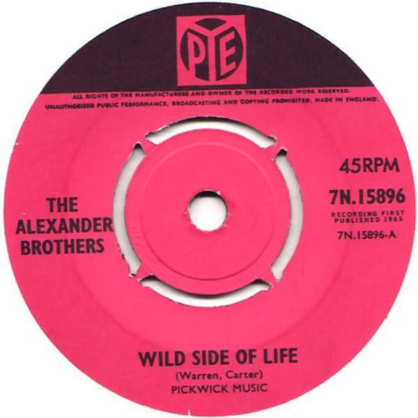 The Alexander Brothers - Wild Side Of Life