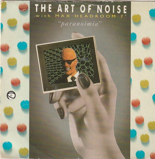 The Art Of Noise, Max Headroom - Paranoimia
