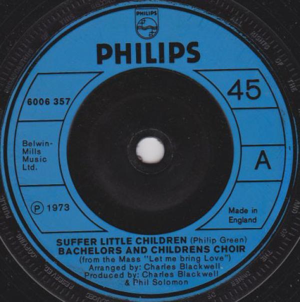 The Bachelors - Suffer Little Children